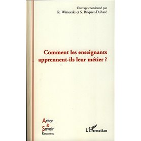 Comment les enseignants apprennent-ils leur métier ?