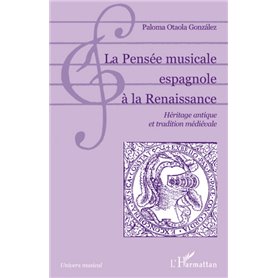 La Pensée musicale espagnole à la Renaissance