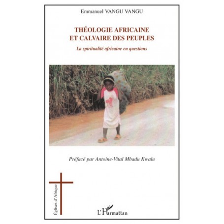 Théologie africaine et calvaire des peuples