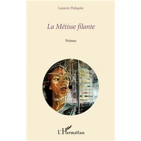 La Métisse filante