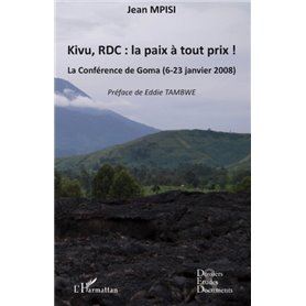 Kivu, RDC : la paix à tout prix !