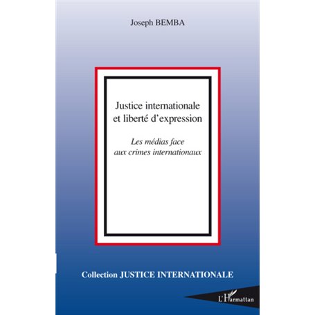 Justice internationale et liberté d'expression