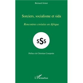 Sorciers, socialisme et sida