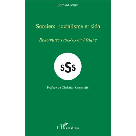 Sorciers, socialisme et sida