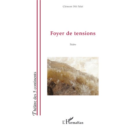 Foyer de tensions