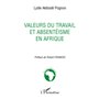 Valeurs du travail et absentéisme en Afrique