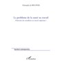 Le problème de la santé au travail