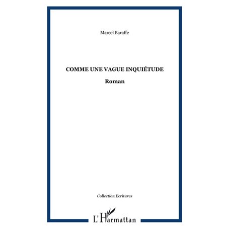 Comme une vague inquiétude