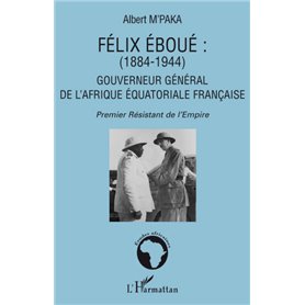 Félix Eboué 1884-1944