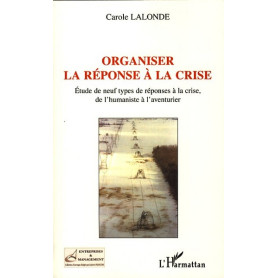 Organiser la réponse à la crise