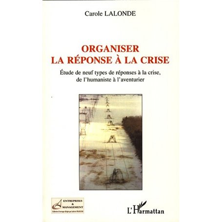 Organiser la réponse à la crise