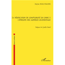 La vérification de comptabilité en Chine à l'épreuve des modèles occidentaux