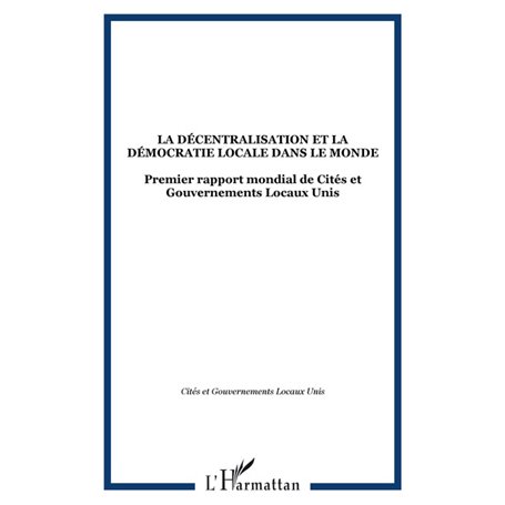 La décentralisation et la démocratie locale dans le monde