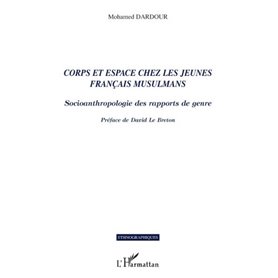 Corps et espace chez les jeunes français musulmans