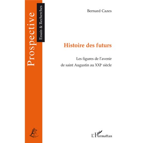 Histoire des futurs