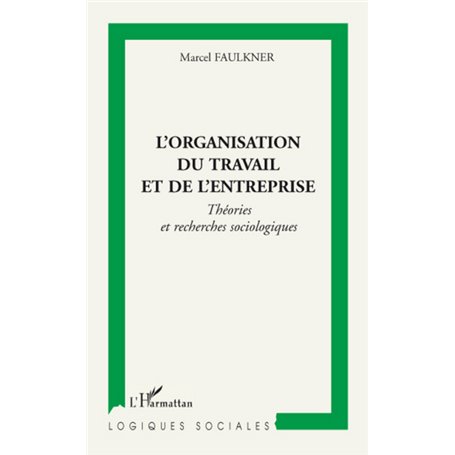 L'organisation du travail et de l'entreprise