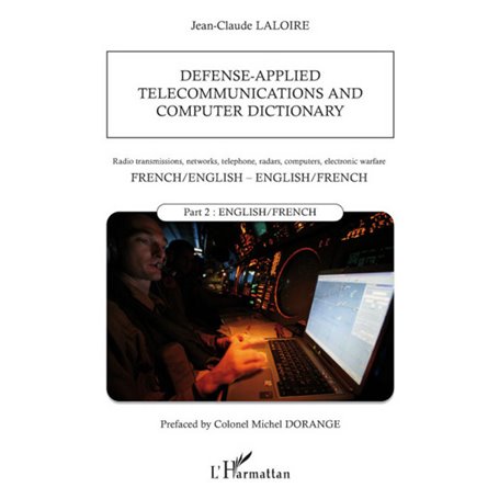 Defense-applied telecommunications and computer dictionary