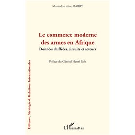 Le commerce moderne des armes en Afrique