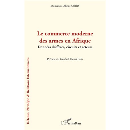 Le commerce moderne des armes en Afrique