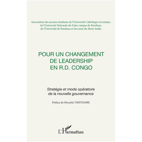 Pour un changement de leadership en R.D. Congo