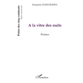 A la vitre des nuits
