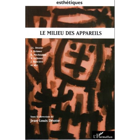 Le milieu des appareils