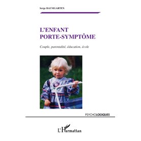 L'enfant porte-symptôme