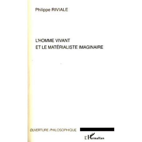 L'homme vivant et le matérialisme imaginaire