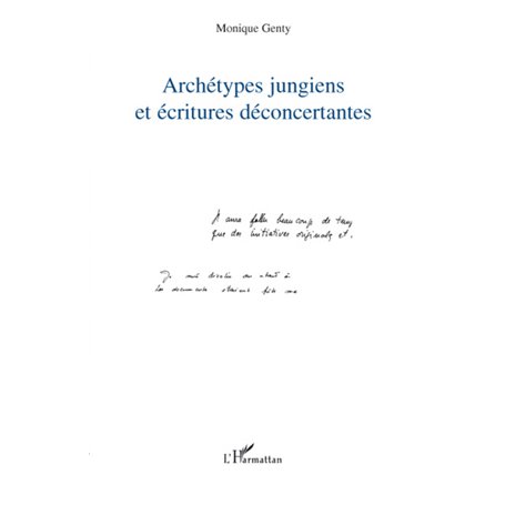 Archétypes jungiens et écritures déconcertantes