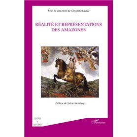 Réalité et  représentations des amazones