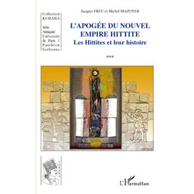 Apogée du Nouvel Empire Hittite