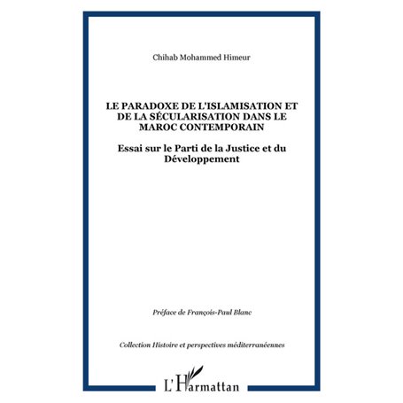 Le paradoxe de l'islamisation et de la sécularisation dans le Maroc contemporain