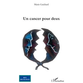 Un cancer pour deux