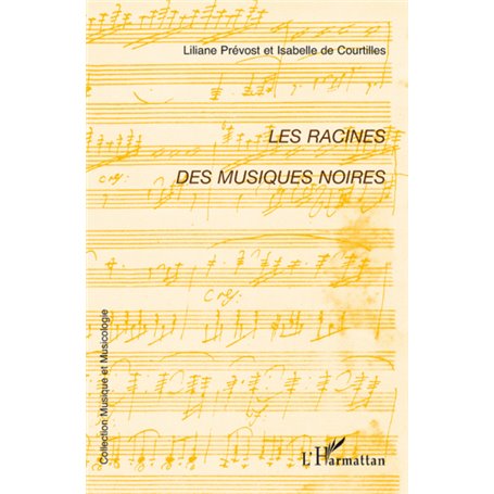 Les racines des musiques noires