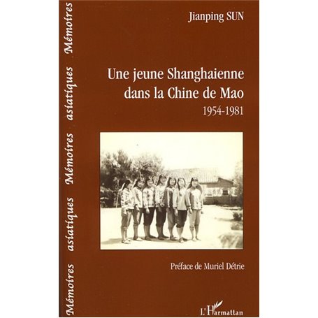 Une jeune shanghaienne dans la Chine de Mao