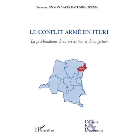 Le conflit armé en Ituri (RDC)