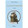 La route de l'ambre bleu