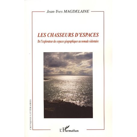 Les Chasseurs d'espaces