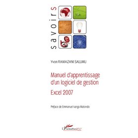 Manuel d'apprentissage d'un logiciel de gestion Excel 2007