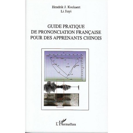 Guide pratique de prononciation française pour des apprenants chinois