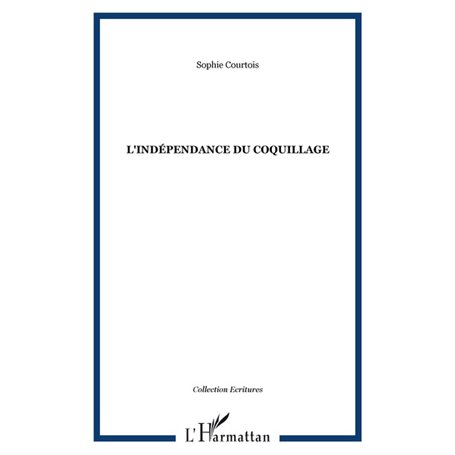 L'Indépendance du coquillage
