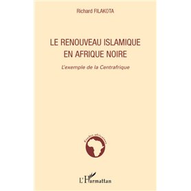 Le renouveau islamique en Afrique noire