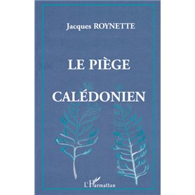 Le piège calédonien