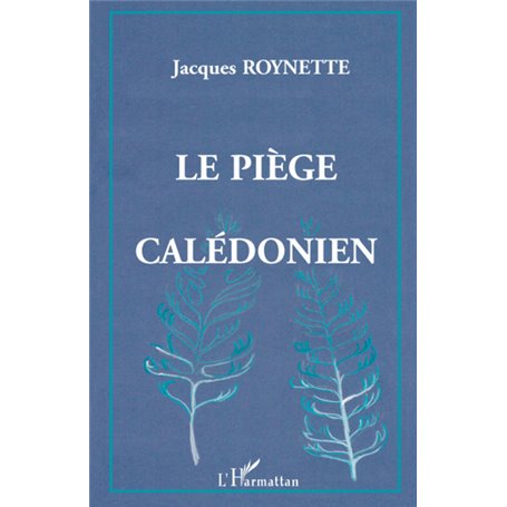 Le piège calédonien