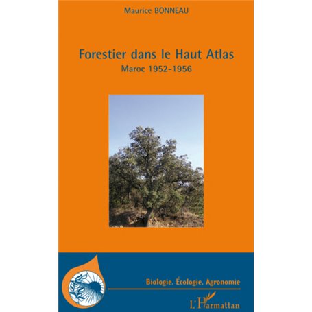 Forestier dans le Haut-Atlas