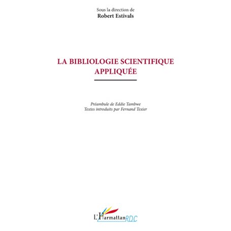 La bibliologie scientifique appliquée