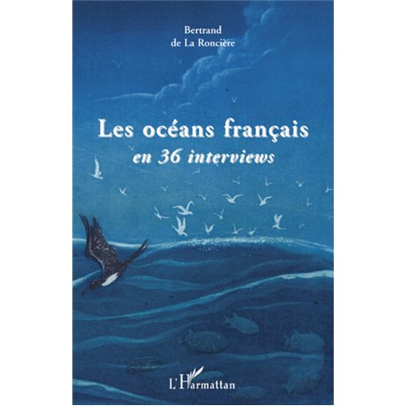 Les océans français en 36 interviews