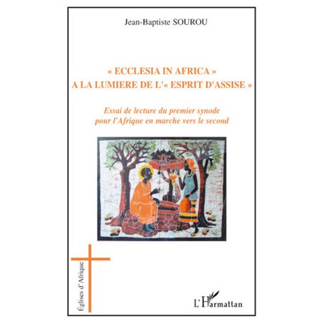 Ecclesia in Africa à la lumière de l'Esprit d'Assise