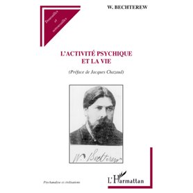 L'activité psychique et la vie