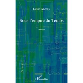 Sous l'empire du Temps